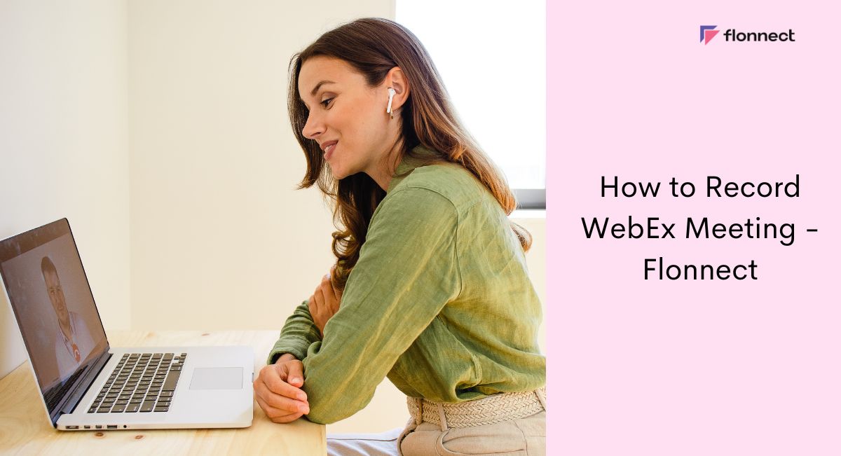 How to Record WebEx Meeting - Flonnect Screen Recorder
